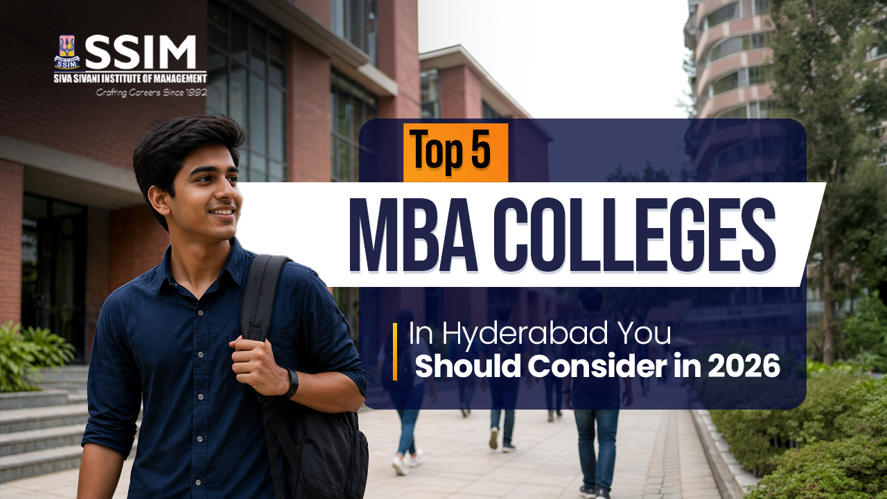 Top 5 MBA Colleges in Hyderabad You Should Consider in 2026 | SSIM Blog